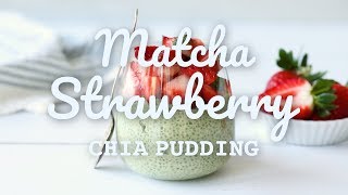 Keto Matcha Strawberry Chia Pudding