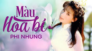 Màu Hoa Bí - Phi Nhung | Official Music Video