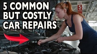 5 Expensive Car Repairs to Avoid