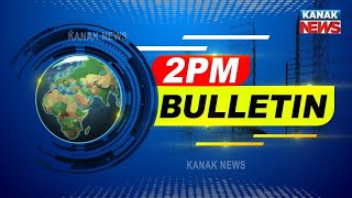 2PM Bulletin ||| 27th October 2021 ||| Kanak News Live |||