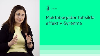 Məktəbəqədər təhsildə effektiv öyrənmə | İlahə Rəsulova