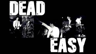 DEAD EASY - Dirty Rest [HQ]