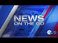 News on the Go: The Morning News Edition 10-7-22