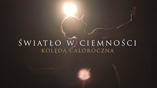 Światło w ciemności - MATULA feat. KChD (Official Video) [kolęda całoroczna]