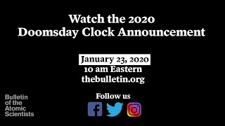 Watch the 2020 Doomsday Clock announcement!
