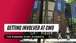 CWU Getting Involved on Campus- Running Start