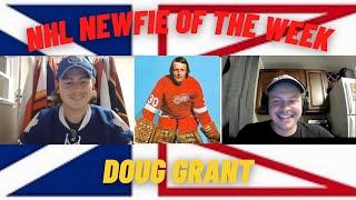 NHL Newfie Of The Week: Doug Grant