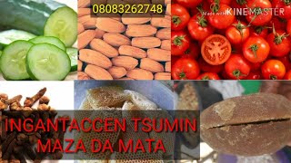 Ingantaccen Tsumin maza da Mata fisabilillahi.