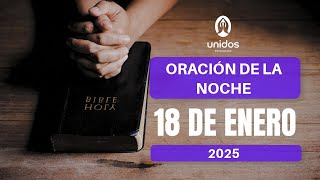 Oración de la noche para el 18 de enero del 2025