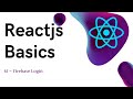 61 ReactJS basics - Firebase Login