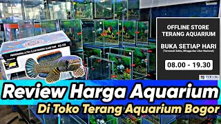 REVIEW HARGA AQUARIUM DI TOKO TERANG AQUARIUM BOGOR‼️