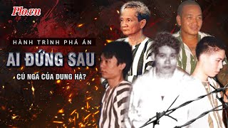Ai thực sự đứng sau cú ngã chí mạng của bà trùm đất Cảng Dung Hà? | Hành trình phá án
