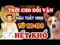 3 Bí Mật Chấn Động Về Tuổi Mậu Tuất 1958 Từ 66-100, Tiến Sơn Chi Cẩu - Hậu Vận Cực Sung Sướng | LPTV