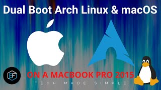 Dual Boot Arch Linux and macOS