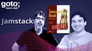 The Jamstack Book • Brian Rinaldi \u0026 Raymond Camden • GOTO 2021