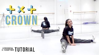 [FULL TUTORIAL] TXT - 'CROWN' - Dance Tutorial - FULL EXPLANATION