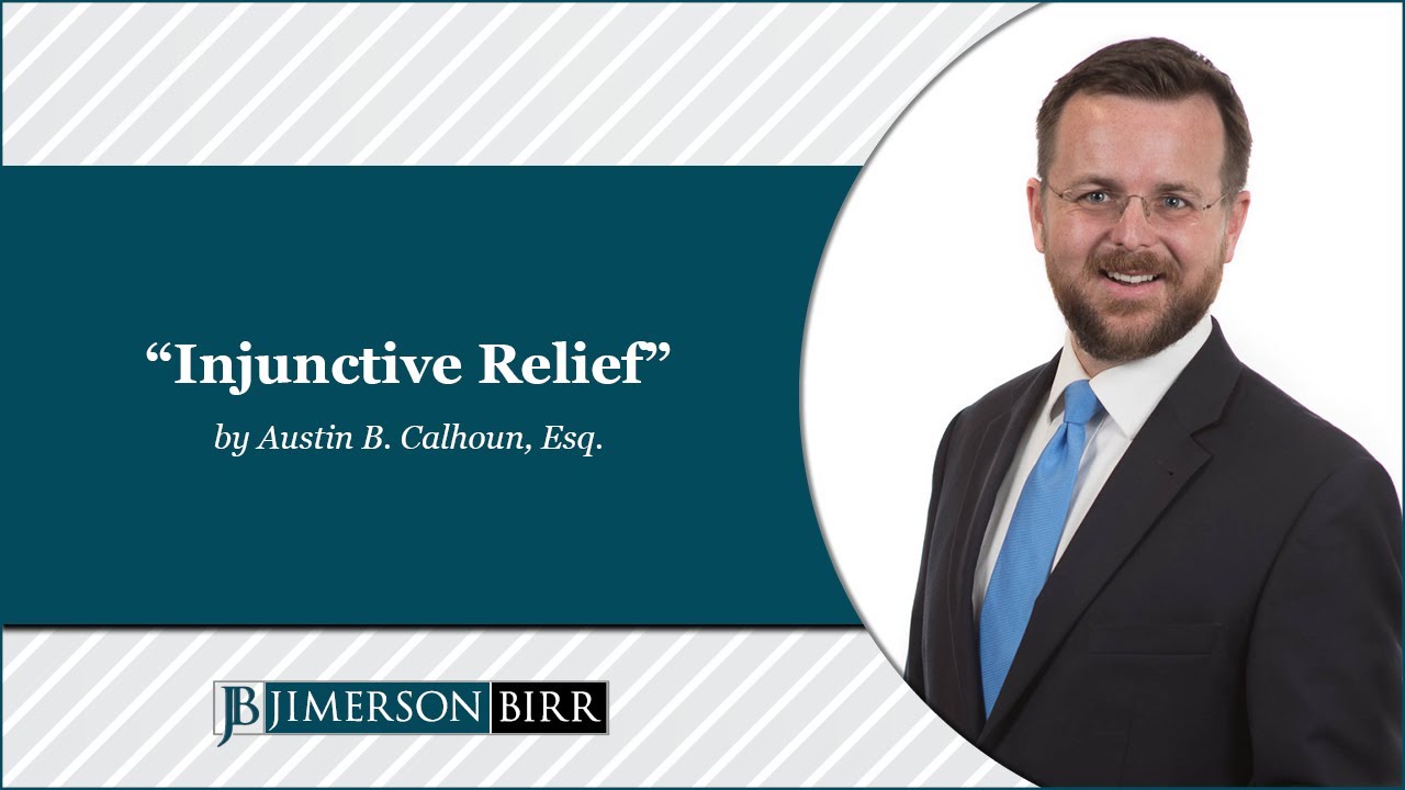 "Injunctive Relief" By Austin B. Calhoun, Esq - YouTube