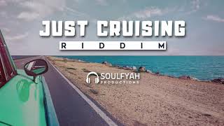 **FREE** Reggae Instrumental Beat 2019 ►JUST CRUISING RIDDIM◄ by SoulFyah Productions