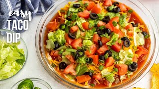 Easy Taco Dip: perfect party food! | The Recipe Rebel