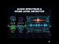 🎧 Real-Time Audio Spectrum & Noise Level Detector | Python Project | Signals & Systems Mini Project