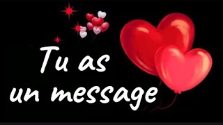 TU AS UN MESSAGE D'AMOUR DE TON AUTRE ❤