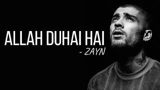 Zayn - Allah duhai hai ( Cover )  [ LYRICS ]