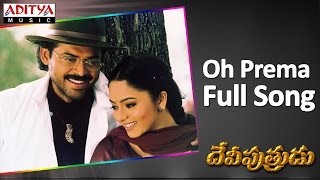 Oh Prema Full Song ll Deviputrudu Movie ll Venkatesh, Soundarya, Anjala Javeri