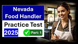Nevada Food Handlers Card Test 2025 - Questions & Answers