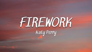 Firework - Katy Perry (lyrics / Drom Lyrics)