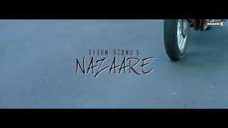 Nazaare - Tyson Sidhu (Official Video) | Latest Punjabi Song 2019 | Rounki Mandeer