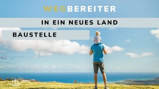 WEGBEREITER - in ein neues Land | 03.09.2023