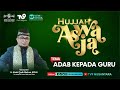 Adab Kepada Guru |  HUJJAH ASWAJA