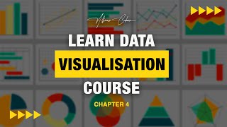 Learn Data Visualisation | Alfonso Cahero | Chapter 4