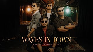 | Masakali x Dil Chahta Hain | Cover By Waves In Town |