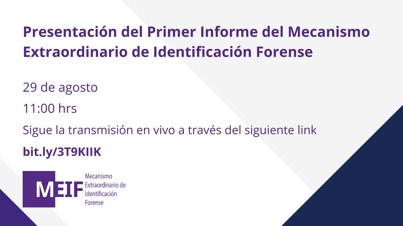 Presentación Del Informe Del Mecanismo Extraordinario De Identificación ...