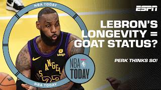 Is LeBron's longevity SOLIDIFYING him as the GOAT? 'ABSOLUTELY' - Perk | NBA Today YouTube Exclusive