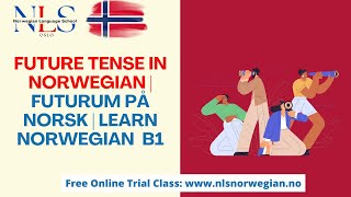 Learn Norwegian | Future Tense in Norwegian | Futurum på norsk | Episode 151 | B1