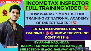 INCOME TAX INSPECTOR TRAINING ||  🔥😍 || GREAT LEARNING, FUN \u0026 ENJOYMENT || 🤩