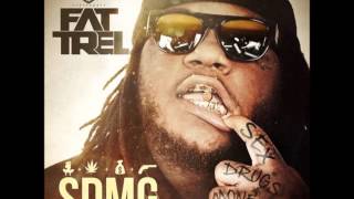 Fat Trel - Bitches (Prod By LeekeLeek)