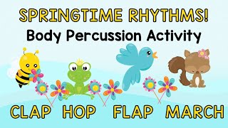 Spring Body Percussion Rhythm Play Along🌷 Elementary Music Activity🌷 Rhythm Lesson🌷Sing Play Create