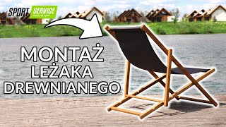 Instrukcja montażu leżaka drewnianego plażowego