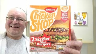 Birds Eye Chicken Shop Sizzler Fillet Burgers ~ Food Review