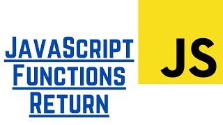 How a Return a Value from Function in JavaScript (With Examples) | JavaScript Tutorial
