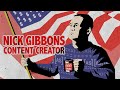 Nick Gibbons: Content Creator