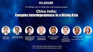 China-India: Complex Interdependence in a Rising Asia