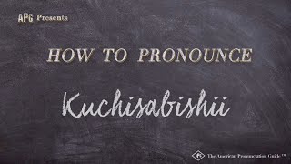 How to Pronounce Kuchisabishii (Real Life Examples!)