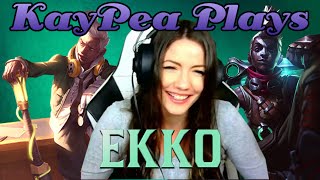 KayPea Plays - Ekko - League of Legends (LOL) (KP)