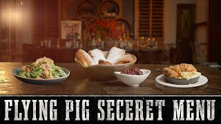 The Secret Menu at the Flying Pig Pub and Kitchen