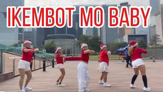 IKEMBOT MO BABY | ZUMBA REMIX | DANCE FITNESS | CHOROE ZIN LUNA