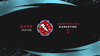 DAPPCENTRE OFFICIAL : DECENTRALIZED MARKETING